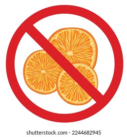 Vector forbidden sign with orange slices for stickers and badges. Do not eat citrus. Allergy food danger. Picking fruit is prohibited.