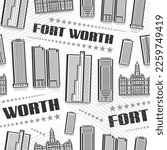 Vector Fort Worth Seamless Pattern, square repeating background with illustration of famous american city scape on white background for wrapping paper, line art urban poster with black text fort worth