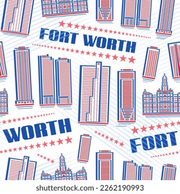 Vector Fort Worth Seamless Pattern, repeating background with illustration of red famous city scape on white background for wrapping paper, decorative line art urban poster with blue text fort worth