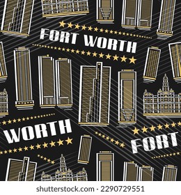 Vector Fort Worth Seamless Pattern, square repeating background with illustration of famous american city scape on dark background for wrapping paper, line art urban poster with white text fort worth