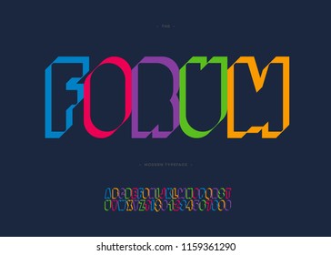 Vector forum 3d bold font typography sans serif for promotion, poster, decoration, book, t shirt, sale banner, printing on fabric. Cool modern alphabet. Trendy typeface. 10 eps