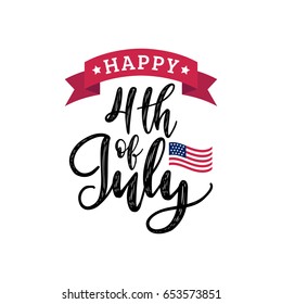 Vector Fourth of July hand lettering inscription for greeting card, banner etc. Happy Independence Day of United States of America calligraphic background.