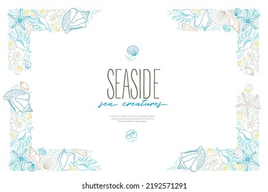 Vector frame, border, vignettes, corners of line art tropical sea elements, seashells, starfish. Doodles of marine life. Sea decor for scrapbook, card, design. Ocean, sea, maritime illustration