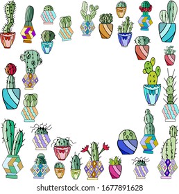 Vector frame of bright cacti in flower pots. Free circle for your design. Festive mood. Collection of cactuses isolated on a white background. Houseplant. Hand-drawn home decor. Doodle style.