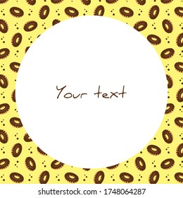 Vector frame with chocolate donuts on yellow background; for greeting cards, packaging, invitations, posters, banner, web design.