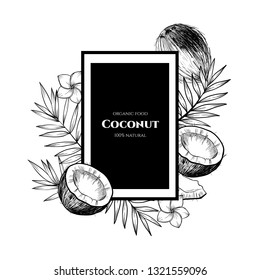 Vector frame with coconuts and tropical leaves .Hand drawn. Vintage style