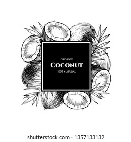 Vector frame with coconuts and tropical leaves .Hand drawn. Vintage style
