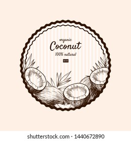 Vector frame with coconuts and tropical leaves .Hand drawn. Vintage style