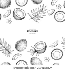 Vector frame with coconuts and tropical leaves. Vector seamless pattern. Hand drawn illustrations.