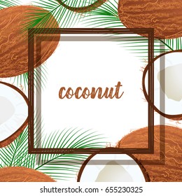 Vector frame with coconuts and tropical leaves.