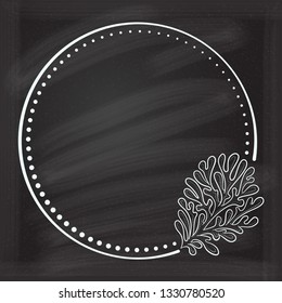 Vector frame with coral doodle on a chalk background.