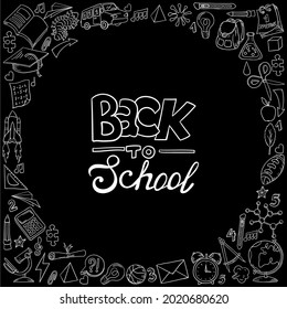 Marco vectorial con dibujos de caricaturas sobre la escuela y la educación. Cartel con las palabras "De vuelta a la escuela". Preparación para el día del profesor, 1 de septiembre, el día del conocimiento. Papel dibujado a mano