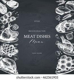 Vector frame with hand drawn meat illustration. Restaurant  or butchery menu design on chalkboard. Vintage design with food sketch.