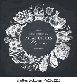 Vector frame with hand drawn meat dishes illustration. Restaurant  or butchery menu design on chalkboard. Vintage template with food sketch.