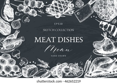 Vector frame with hand drawn meat illustration. Restaurant  or butchery menu design on chalkboard. Vintage design with food sketch.