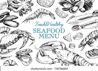 Vector frame with hand drawn seafood illustration - fresh lobster, crab, oyster, mussel, squid and spice. Decorative card or flyer design with sea food sketch. Vintage menu template.