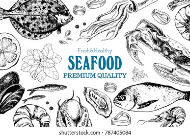 Vector frame with hand drawn seafood illustration - fresh lobster, crab, oyster, mussel, squid and spice. Decorative card or flyer design with sea food sketch. Vintage menu template.