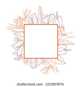 Vector frame with  hand drawn tropical plants. Leaves and flowers.