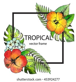 Vector frame with hand drawn tropical flowers and plants and watercolor texture.