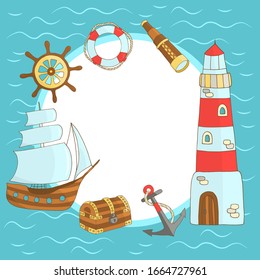 Vector frame of hand-drawn marine themes on a blue background: ship, lighthouse, steering wheel, chest, sea turtle, anchor, lifebuoy, telescope, for the design of postcards, books, covers, packages, a