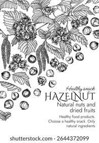 Vector frame with hazelnut branch in engraving style. Graphic banner with forest nuts on tree. Template with growing healthy snack. Nuts in shell and cut
