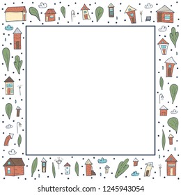 Vector frame of houses, trees and clouds. Square border composition in doodle style.