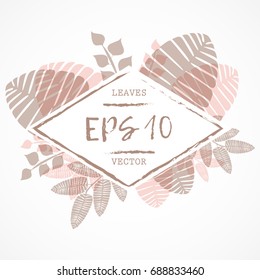 vector frame with illustrations of plant leaves. For nature lovers. The theme of the summer. It can be used for packaging, invitations, postcard holiday, fabrics and etc.