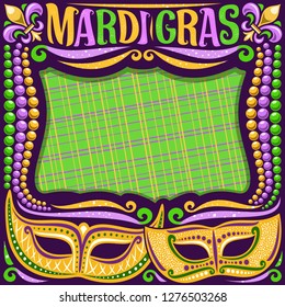 Vector frame for Mardi Gras with copy space, dark layout with illustration of yellow masks, traditional symbol of mardi gras - fleur de lis, colorful bead, lettering for words mardi gras on green.