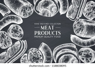 Vector frame with meat sketches. Dairy products vintage template.  Hand drawn food illustration on chalkboard
