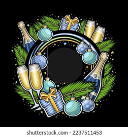 Vector frame for New Year with empty copy space for congratulation text, poster with illustration of fir branches, pair flute wine glasses, blue cartoon hanging balls, decorative confetti for new year