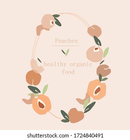 Vector frame of peaches.
Healthy organic food