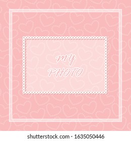 Vector frame for photo on a pink background with hearts. Eps 10. Variant 1.