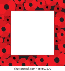 Vector frame with red poppies on borders and white blank space in the center. Poppy flower background. Template for postcard design. Vector illustration in eps8 format.