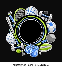 Vector Frame for Sports Equipment with copy space for text, decorative advertising concept with illustration of various summer sport gear, leather boxing gloves, tennis racquets on black background