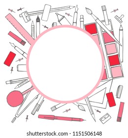 Vector frame with stationery.  Pens, pencils, paints, compasses. Vector sketch illustration 