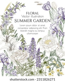 Vector frame summer garden in engraving style. Rose, lily, lupine, bluebells, tulip, peony, periwinkle, buttercups, irises, veronica