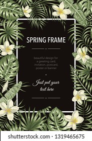 Vector frame template with tropical leaves and flowers on black background. Vertical layout card with place for text. Spring or summer design for invitation, wedding, party, promo events
