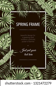 Vector frame template with tropical leaves on black background. Vertical layout card with place for text. Spring or summer design for invitation, wedding, party, promo events