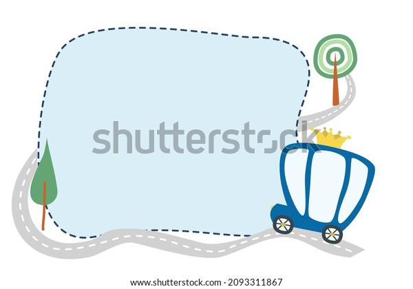 Vector\
frame for text with a car. A cartoon car with a crown driving on\
the road. Form template for text and\
inscriptions.