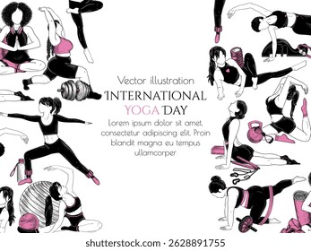 Vector frame with women doing pilates. Banner of international with different types of figure girls doing fitness. Exercise illustration. Sports women's club. International Yoga Day card