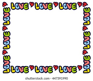 Vector frame with words "love" and hearts. Original custom hand lettering. Funny background for greeting cards, invitations, prints.