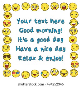 Vector Frame With Yellow Happy Smiley Face And A Place For Your Text; Have A Nice Day