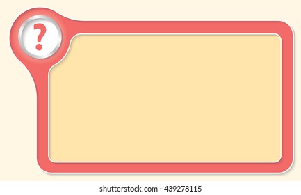 Vector frame for your text and question mark