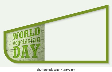 Vector frame for your text and wooden background with the words world vegetarian day