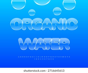 Vector Emblema Fresco Agua Orgánica. Estilo de cristal Font. Conjunto de letras y números de alfabeto de vidrio transparente.