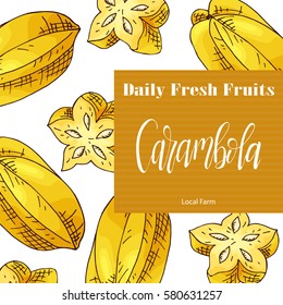 Vector fruit element of carambola. Hand drawn icon with lettering. Food illustration for cafe, market, menu design