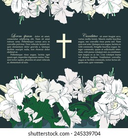 Vector funeral card with bouquets of white lilies, place for text. Cross in the middle of composition.