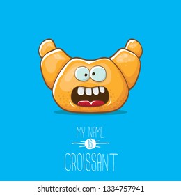 vector funky cartoon cute croissant character isolated on blue background. My name is croissant concept illustration. funky food character with eyes and mouth or bakery label mascot