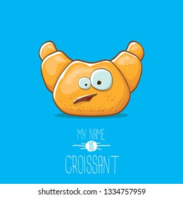 vector funky cartoon cute croissant character isolated on blue background. My name is croissant concept illustration. funky food character with eyes and mouth or bakery label mascot