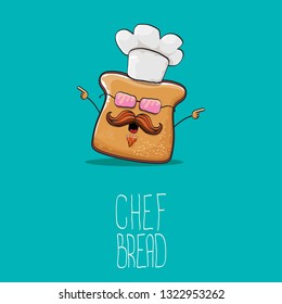 vector funky cartoon cute sliced bread chef character with white chef hat isolated on turquoise background. My name is bread concept illustration. Bakery funky logo or mascot design template